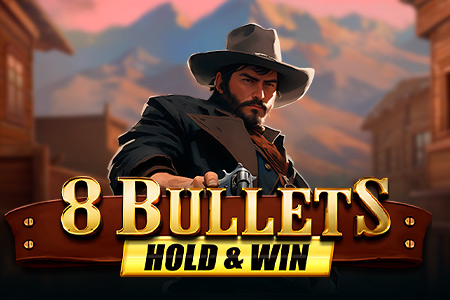 8 Bullets Hold & Win